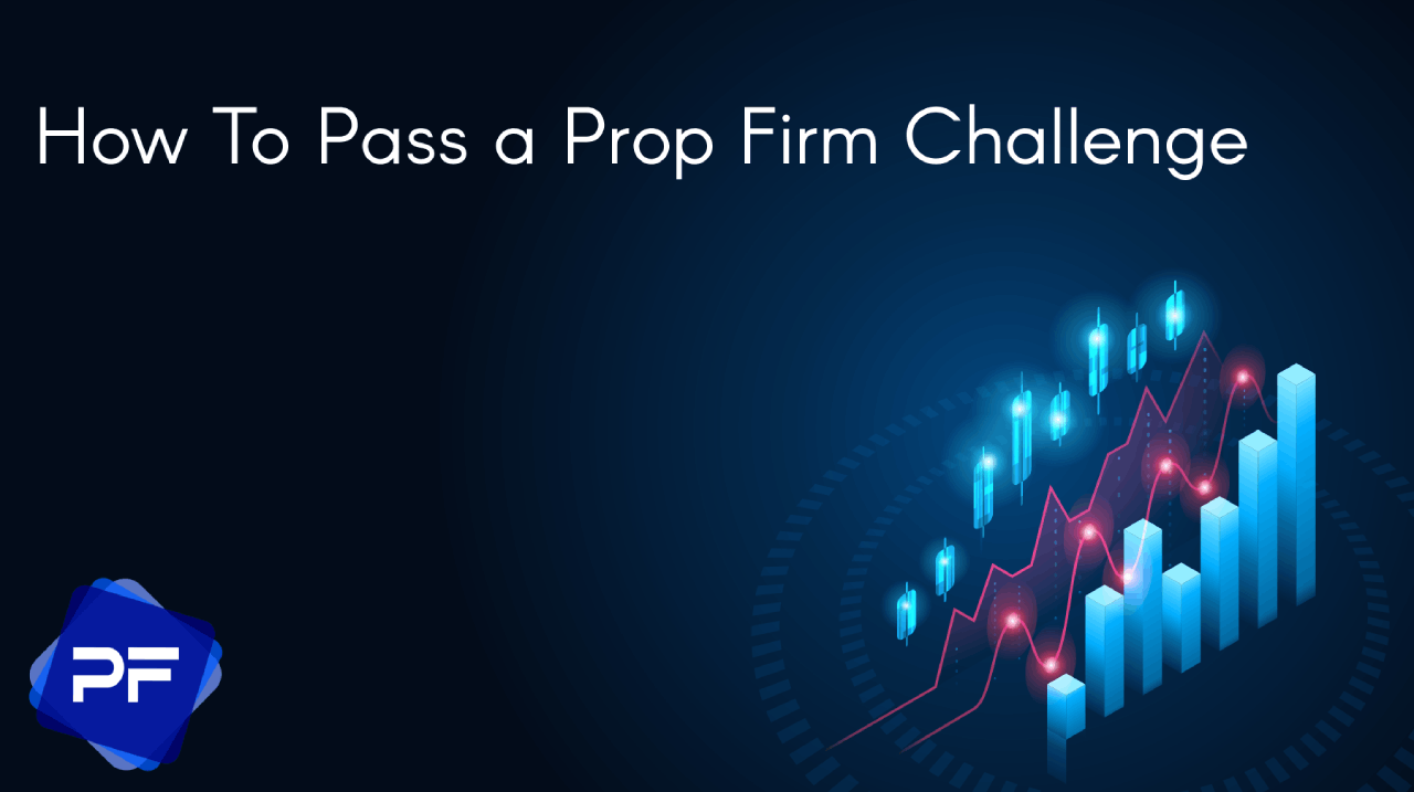 pass prop firm challenge